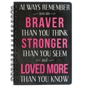 [JN1D-ARB100-24] 6” x 8.5” Hardbound Journal, “BRAVER, STRONGER” Design 100ct Spiral Bound